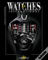 Watches International Volume Xv