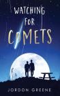 Watching For Comets - Preview