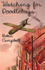 Watching For Doodlebugs - Preview