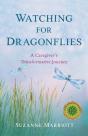Watching For Dragonflies - Preview