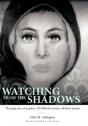 Watching From The Shadows - Preview