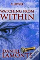 Watching From Within