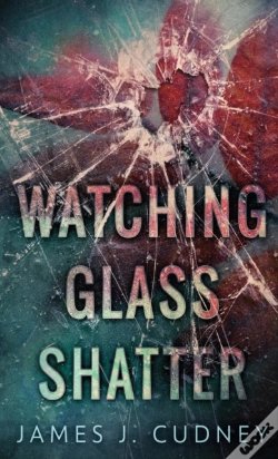 Capa do artigo Watching Glass Shatter
