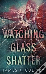 Capa do artigo Watching Glass Shatter