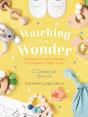 Watching In Wonder - Preview