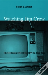 Watching Jim Crow