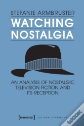 Watching Nostalgia