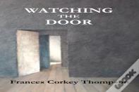 Watching The Door