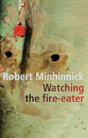 Watching The Fire-Eater - Preview