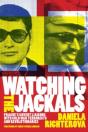 Watching The Jackals - Preview