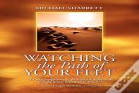 Watching The Path Of Your Feet