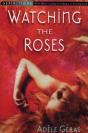 Watching The Roses : Egerton Hall Trilogy 2 - Preview