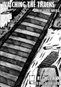 Watching The Tracks - Preview