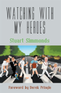 Watching With My Heroes - Preview