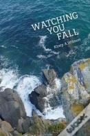 Watching You Fall