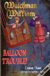Capa do artigo Watchman William: Balloon Trouble!