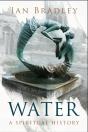 Water: A Spiritual History - Preview