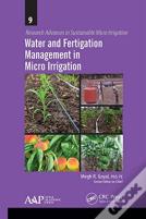 Water And Fertigation Management In Micro Irrigation