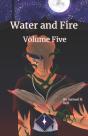 Water And Fire Volume Five - Preview