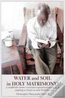Water And Soil In Holy Matrimony?