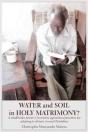 Water And Soil In Holy Matrimony? - Preview