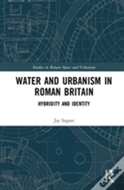 Capa do artigo Water And Urbanism In Roman Britain