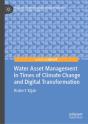 Water Asset Management In Times Of Climate Change And Digital Transformation - Preview