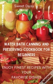 Capa do artigo Water Bath Canning And Preserving Cookbook For Beginners