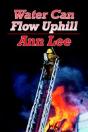 Water Can Flow Uphill - Preview