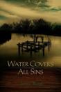 Water Covers All Sins - Preview