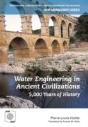 Water Engineering In Ancient Civilizations - Preview