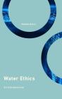 Water Ethics - Preview