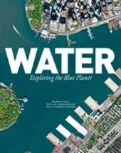 Water: Exploring The Blue Planet