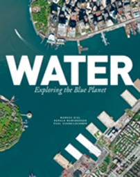 Water: Exploring The Blue Planet