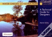 Water Garden Construction: A Technical Guide For Designers