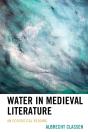 Water In Medieval Literature - Preview