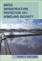 Water Infrastructure Protection And Homeland Security - Preview