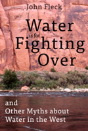 Water Is For Fighting Over - Preview