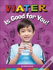Capa do artigo Water Is Good For You!