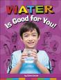 Water Is Good For You! - Preview