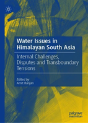 Water Issues In Himalayan South Asia - Preview