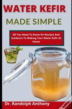Capa do artigo Water Kefir Made Simple