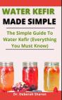Water Kefir Made Simple - Preview