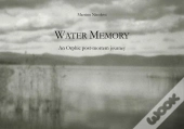 Water Memory ; An Orphic Post-Mortem Journey