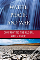 Water, Peace, And War