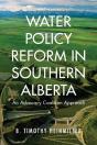 Water Policy Reform In Southern Alberta - Preview
