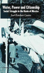 Water, Power And Citizenship - Preview