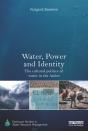Water, Power And Identity - Preview