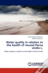 Water Quality In Relation To The Health Of Mussel Perna Viridis L.