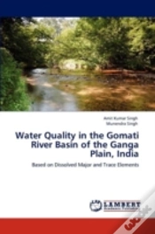 Capa do artigo Water Quality In The Gomati River Basin Of The Ganga Plain, India